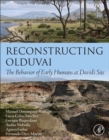 Image for Reconstructing Olduvai  : the behavior of early humans at David&#39;s Site