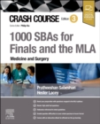Image for Crash Course 1000 SBAs for Finals and the MLA - Medicine and Surgery