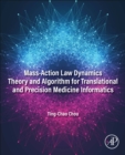 Image for Mass-action law dynamics theory and algorithm for translational and precision medicine informatics
