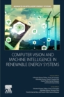 Image for Computer Vision and Machine Intelligence for Renewable Energy Systems