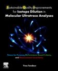 Image for Sustainable Quality Improvements for Isotope Dilution in Molecular Ultratrace Analyses