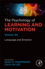 Image for The Intersection of Language with Emotion, Personality, and Related Factors : Volume 80