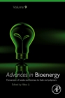 Image for Advances in Bioenergy : Conversion of waste and biomass to fuels and polymers : Volume 9
