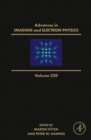 Image for Advances in Imaging and Electron Physics. Volume 229