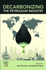 Image for Decarbonizing the Petroleum Industry