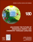 Image for Unlocking the Future of Renewable Energy and Chemistry through Catalysis