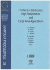 Image for Frontiers in Electronics: High Temperature and Large Area Applications : Volume 59