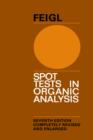 Image for Spot Tests in Organic Analysis