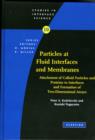Image for Particles at fluids interfaces and membranes  : attachment of colloid particles and proteins to interfaces and formation of two-dimensional arrays : Volume 10