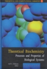 Image for Theoretical Biochemistry : Processes and Properties of Biological Systems : Volume 9