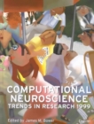 Image for Computational Neuroscience : Trends in Research 1999