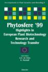 Image for Phytosfere&#39;99 - Highlights in European Plant Biotechnology Research and Technology Transfer : Volume 6