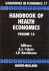 Image for Handbook of Health Economics : Volume 1A