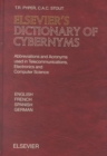 Image for Elsevier&#39;s Dictionary of Cybernyms : Abbreviations and Acronyms used in Telecommunications, Electronics and Computer Science