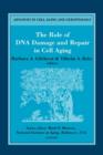 Image for The Role of DNA Damage and Repair in Cell Aging : Volume 4