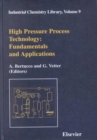 Image for High Pressure Process Technology: Fundamentals and Applications : Volume 9