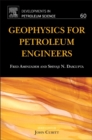 Image for Geophysics for petroleum engineers : Volume 60
