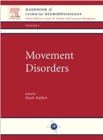 Image for Movement Disorders : Handbook of Clinical Neurophysiology, Vol 1
