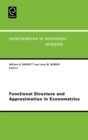 Image for Functional structure and approximation in econometrics