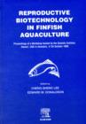 Image for Reproductive biotechnology in finfish aquaculture  : proceedings of a workshop hosted by the Oceanic Institute, Hawaii, USA, in Honolulu, 4-7th October 1999