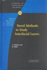 Image for Novel methods to study interfacial layers : Volume 11