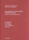 Image for Boundary and mixed lubrication  : science and application : Volume 40