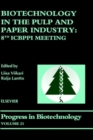 Image for Biotechnology in the pulp and paper industry : Volume 21