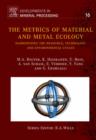 Image for The Metrics of Material and Metal Ecology