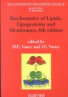 Image for Biochemistry of lipids, lipoproteins and membranes : Volume 36