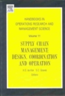 Image for Supply chain management  : design, coordination and operation : Volume 11