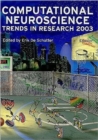Image for Computational Neuroscience: Trends in Research 2003