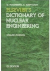 Image for Elsevier&#39;s dictionary of nuclear engineering  : English-Russian