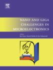 Image for Nano and giga challenges in microelectronics