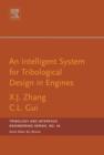 Image for An intelligent system for tribological design in engines : Volume 46