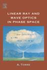 Image for Linear Ray and Wave Optics in Phase Space