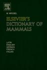 Image for Elsevier&#39;s Dictionary of Mammals