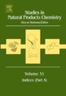 Image for Studies in Natural Products Chemistry : Indices Part A : Volume 31