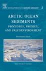 Image for Arctic ocean sediments  : processes, proxies, and paleoenvironment