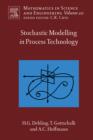 Image for Stochastic modelling in process technology : Volume 211