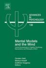 Image for Mental models and the mind  : current developments in cognitive psychology, neuroscience, and philosophy of mind : Volume 138