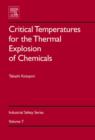 Image for Critical temperatures for the thermal explosion of chemicals : Volume 7