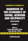 Image for Handbook of the Economics of Giving, Altruism and Reciprocity : Applications : Volume 2