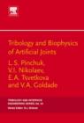 Image for Tribology and Biophysics of Artificial Joints