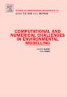 Image for Computational and Numerical Challenges in Environmental Modelling