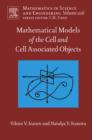 Image for Mathematical Models of the Cell and Cell Associated Objects