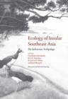Image for Ecology of insular Southeast Asia  : the Indonesian Archipelago