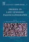 Image for Proxies in late cenozoic paleoceanography : Volume 1