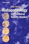 Image for Histopathology of Preclinical Toxicity Studies