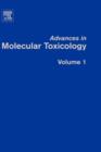 Image for Advances in molecular toxicologyVol. 1 : Volume 1
