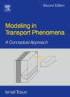Image for Modelling in transport phenomena  : a conceptual approach